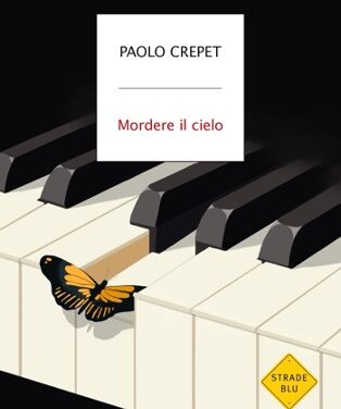 In libreria dal 25 giugno -Mordere il cielo – di Paolo Crepet