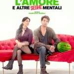 “L’amore e altre seghe mentali”: il nuovo film di Giampaolo Morelli al cinema dal 17 ottobre