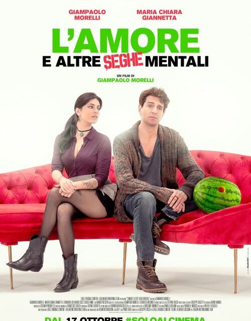 “L’amore e altre seghe mentali”: il nuovo film di Giampaolo Morelli al cinema dal 17 ottobre