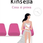 Ultimo best seller di Sophia Kinsella: “Cosa si prova”