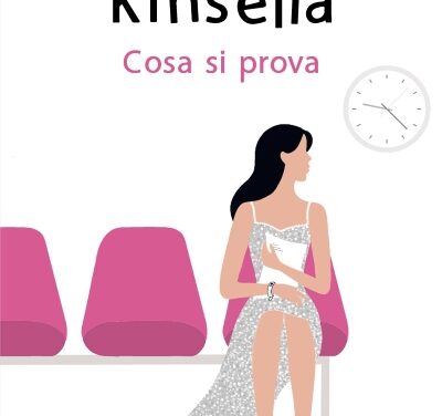 Ultimo best seller di Sophia Kinsella: “Cosa si prova”